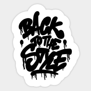 Back to the Style - Graffiti Bubble Tag - black Sticker